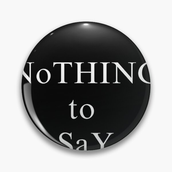 Item preview, Nothing to say classic designed and sold by funkyfabrik.