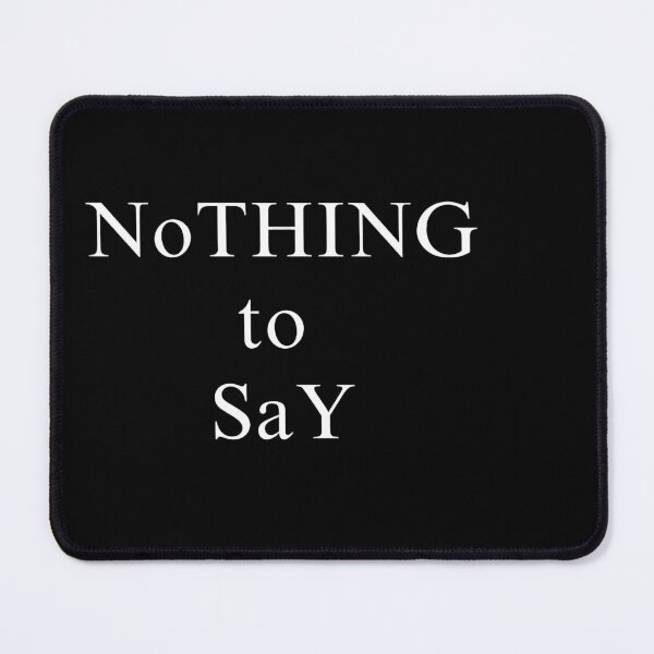 Item preview, Nothing to say classic designed and sold by funkyfabrik.