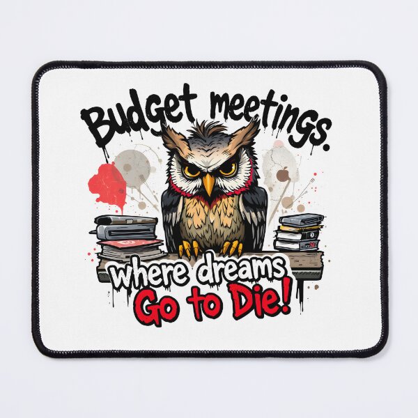Item preview, Budget Meeting Office Humor Owl Design designed and sold by FoxyJags.