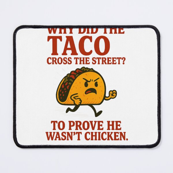 Item preview, Why did the taco cross the street designed and sold by katriina-maria.