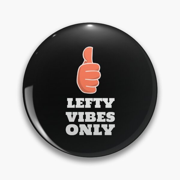 Item preview, Lefty Vibes Only designed and sold by Leftyshop.