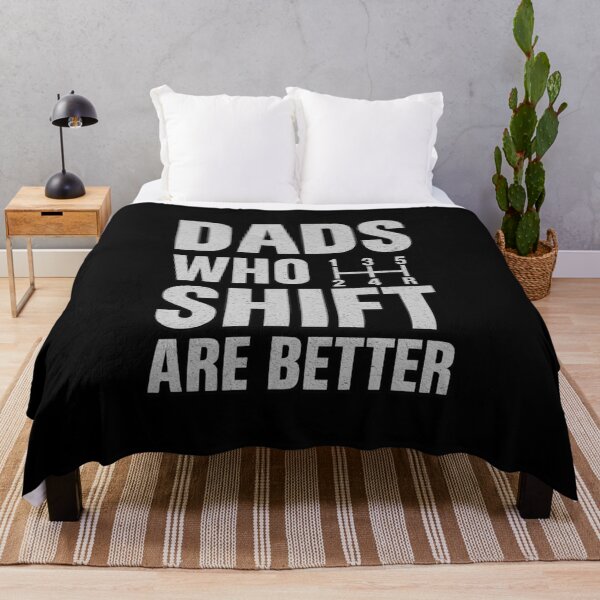 Item preview, Dads Who Shift Are Better Funny Manual Transmission Cars Shifter Stick Shift designed and sold by CarantinedChaos.
