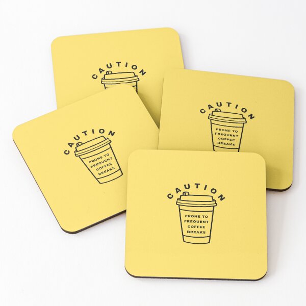 Item preview, CAUTION: prone to frequent coffee breaks designed and sold by CaringSupplies.