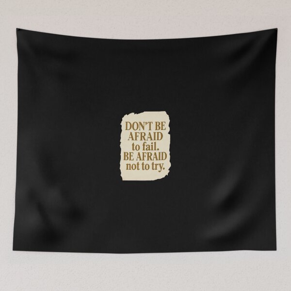 Item preview,  Don't Be Afraid to Fail — Be Afraid Not to Try designed and sold by Migiteart.