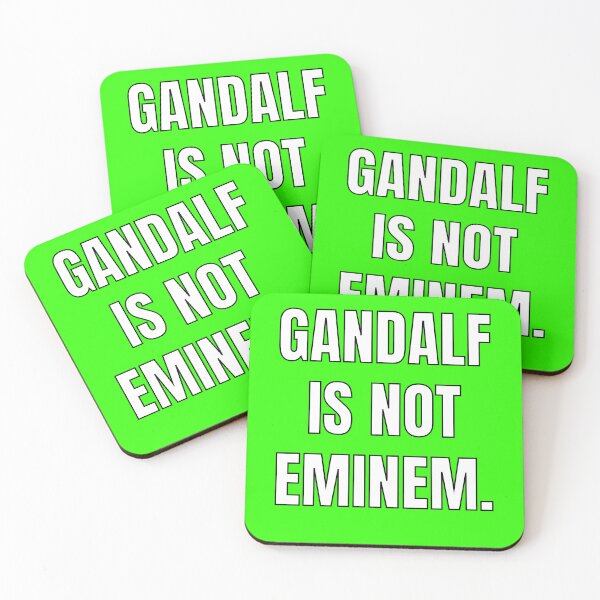 Item preview, Gandalf is not Eminem (green edition) designed and sold by Doctor Schtrudel.