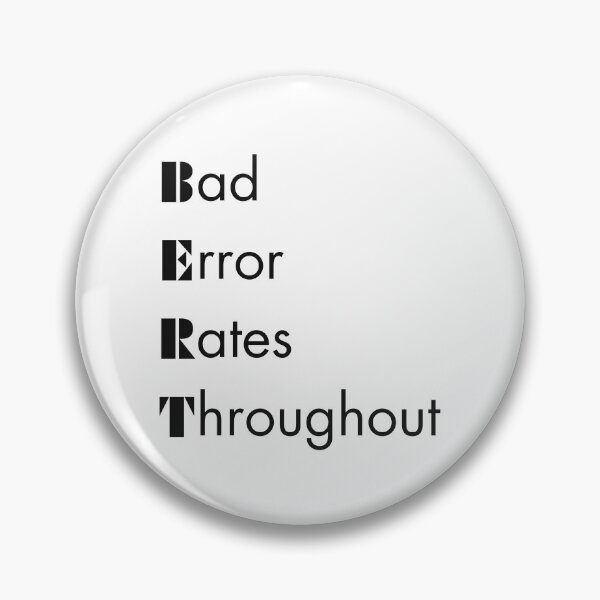 Item preview, Funny BERT Engineering Acronym Pun designed and sold by ThePungineer.