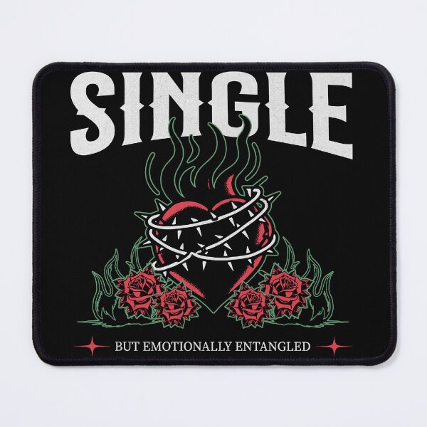 Item preview, Single but Emotionally Entangled – Funny Situationship Dating Design designed and sold by Honominu.