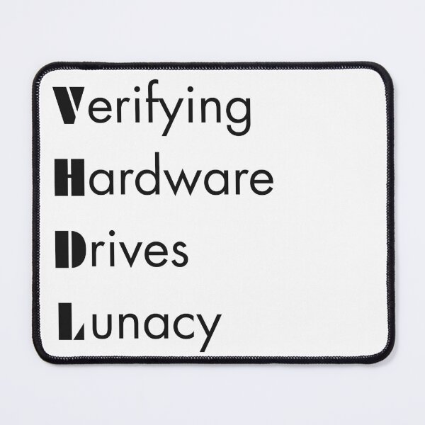 Item preview, Funny VHDL Engineering Acronym Pun designed and sold by ThePungineer.