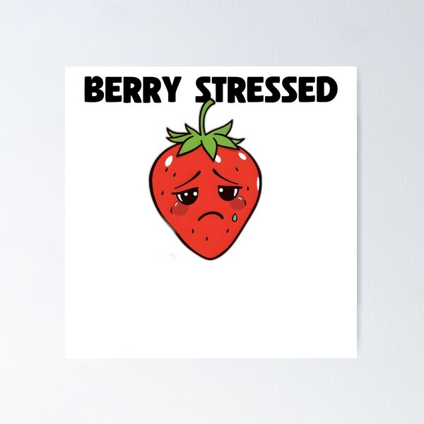 Item preview, Stressed-Out Strawberry designed and sold by allogy.