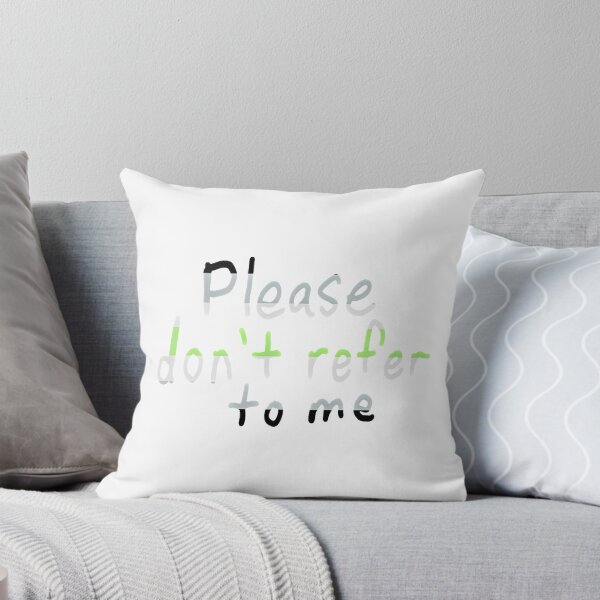 Item preview, Please Don't Refer to Me designed and sold by DandyBrainfruit.