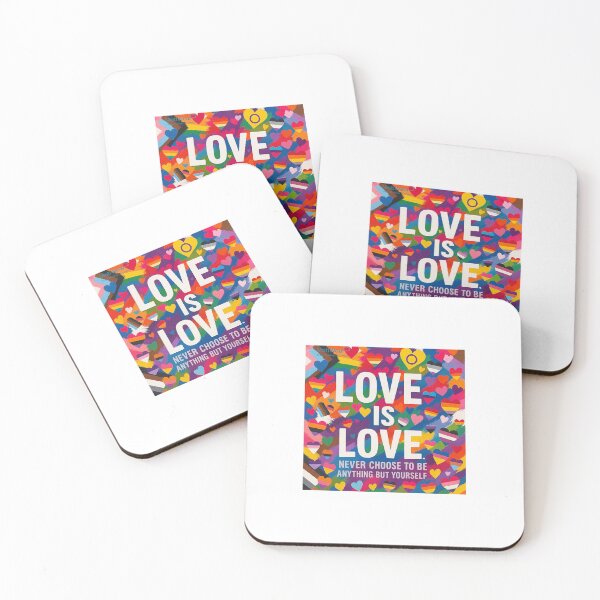 Item preview, Love Is Love – Never Choose to Be Anything but Yourself  designed and sold by MotiWear: Think It. Wear It. Live It..