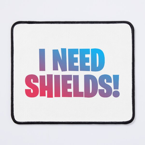 Item preview, I need shields! designed and sold by RetroRayDesigns.