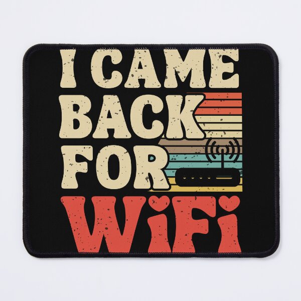 Item preview, I Came Back for WiFi – Funny Back to School Internet Meme for Students T-Shirt designed and sold by boundlessly2art.