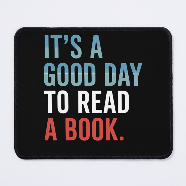 Item preview, It's A Good Day To Read A Book designed and sold by brynatshop.