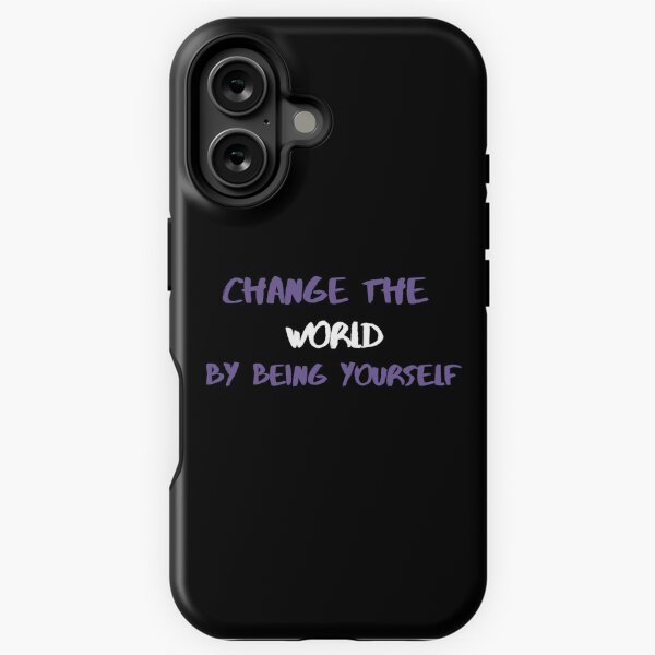 Item preview, change the world by being yourself designed and sold by thenicequote.