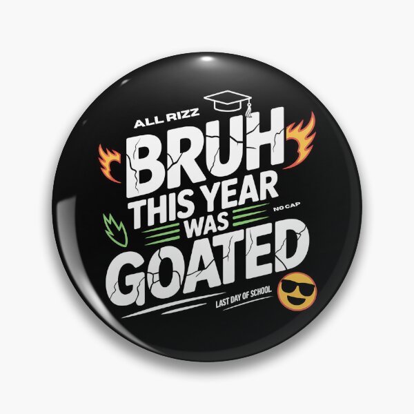 Item preview, Bruh This Year Was Goated - The perfect gift for anyone graduating and looking to celebrate with humor and style. designed and sold by ZyziowskyArt.