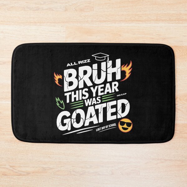Item preview, Bruh This Year Was Goated - The perfect gift for anyone graduating and looking to celebrate with humor and style. designed and sold by ZyziowskyArt.