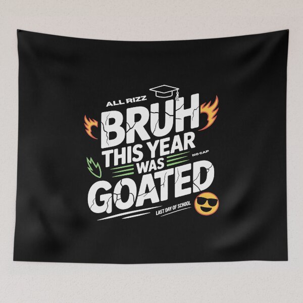 Item preview, Bruh This Year Was Goated - The perfect gift for anyone graduating and looking to celebrate with humor and style. designed and sold by ZyziowskyArt.