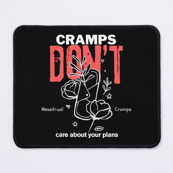 Item preview, Cramps don't care  designed and sold by Peerless-Prime.