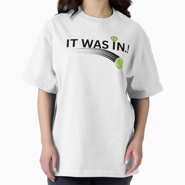 Item preview, It Was In Funny Tennis Shirts, Tennis Ball Shirt for Women, Gift for Her, Tennis Gifts Tee, Sport Shirt, Tennis Shirt, Sport Outfit designed and sold by Noniin.
