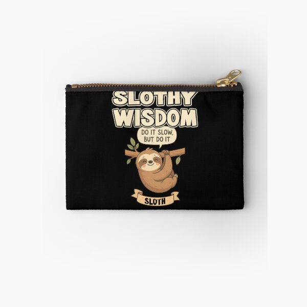 Item preview, SLOTHY WISDOM DO IT SLOW BUT DO IT funny sloth sloth lover lazy relaxed wisdom designed and sold by Jt41.