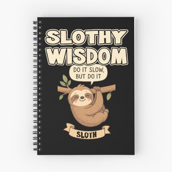 Item preview, SLOTHY WISDOM DO IT SLOW BUT DO IT funny sloth sloth lover lazy relaxed wisdom designed and sold by Jt41.