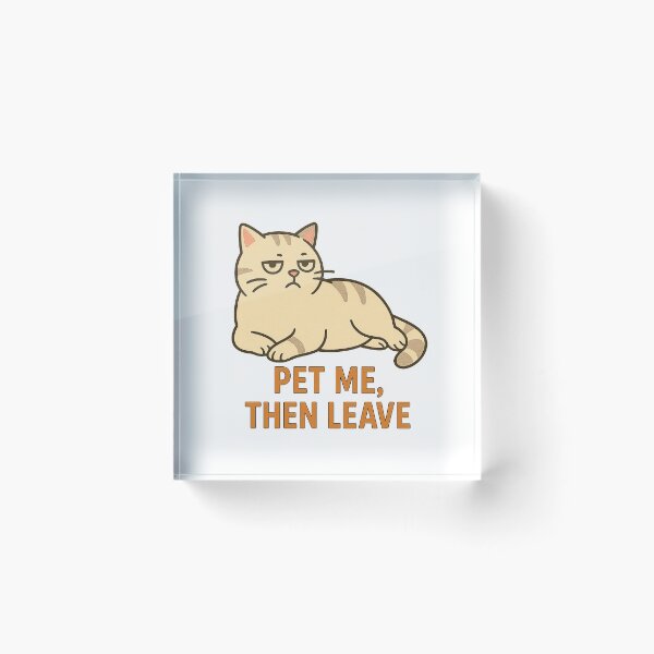 Item preview, Grumpy Cat Attitude – Pet Me Then Leave designed and sold by FriskySloths.
