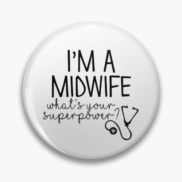 Item preview, Midwife Superpower Quote for Labor and Delivery Nurses designed and sold by BunBuntheDog-.
