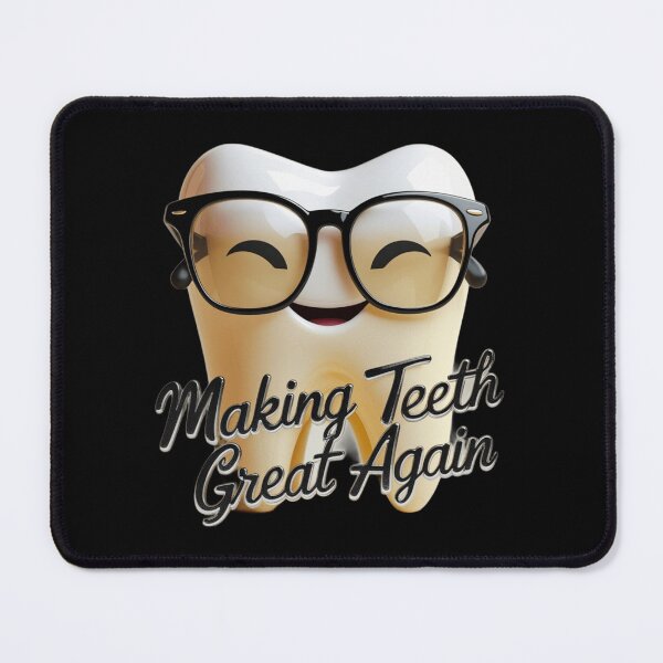 Item preview, Making Teeth Great Again – Funny Dental Meme Design designed and sold by Kyilestore.