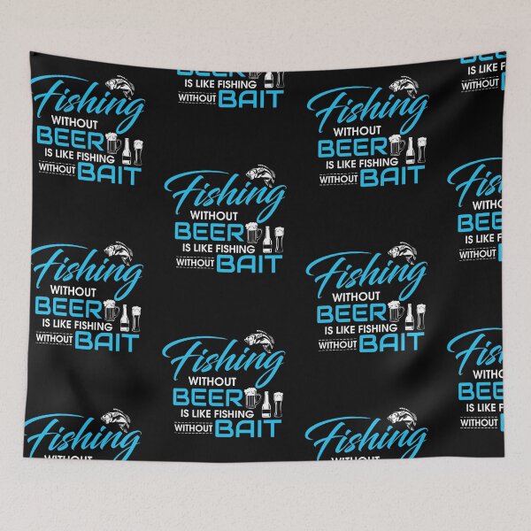 Item preview, Fishing Without Beer Is Like Fishing Without Bait designed and sold by Danny Cuevas.