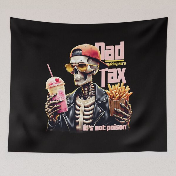 Item preview, dad tax, making sure its not poison  designed and sold by Ismartista.