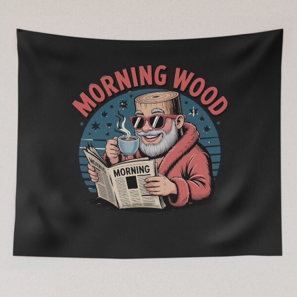 Item preview, Morning Wood designed and sold by universe-hold ⭐⭐⭐⭐⭐.