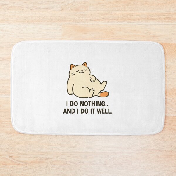 Item preview, Lazy Cat Confidence – I Do Nothing Well designed and sold by FriskySloths.