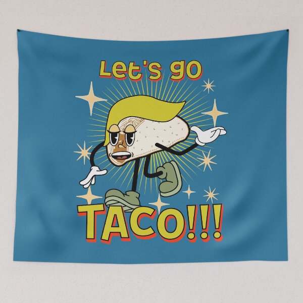 Item preview, Let's go TACO, anti Trump, anti MAGA,  designed and sold by StencilMyst ..