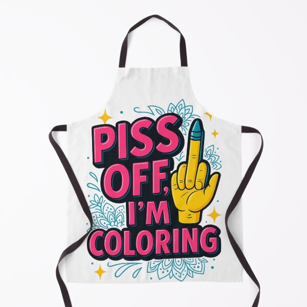 Item preview, PISS OFF I’M COLORING – Neon Rage Therapy Design designed and sold by NullandPrinted.