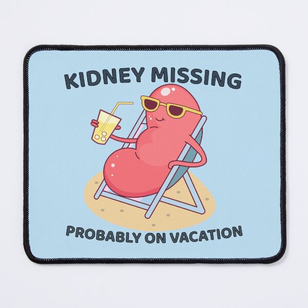 Item preview, Kidney Missing - Funny Medical Humor designed and sold by importato.