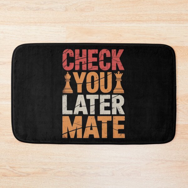 Item preview, Check You Later Mate – Distressed Vintage Chess Design designed and sold by Hooodify.