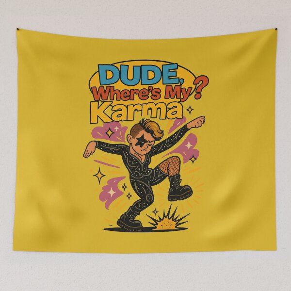 Item preview, Dude, Where's My Karma? – JoJo Siwa Parody Design designed and sold by GirlyPopped.