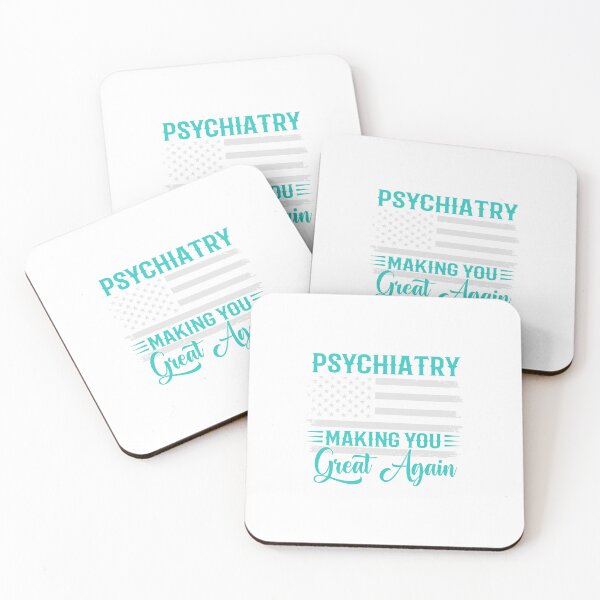 Item preview, Psychiatry Making You Great Again designed and sold by ArtHavenDesign.