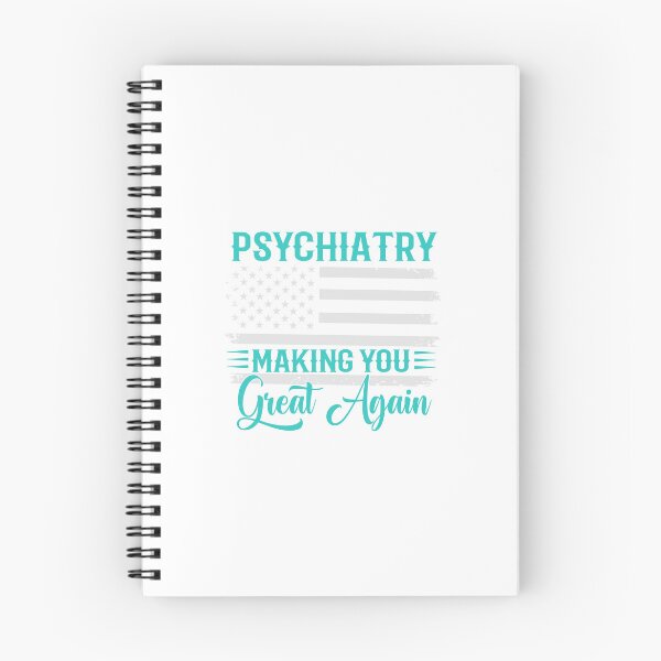 Item preview, Psychiatry Making You Great Again designed and sold by ArtHavenDesign.