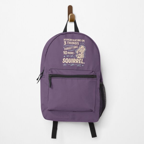 Item preview, Hyperfixating and Forgetting – ADHD Squirrel Quote designed and sold by KindofMind.