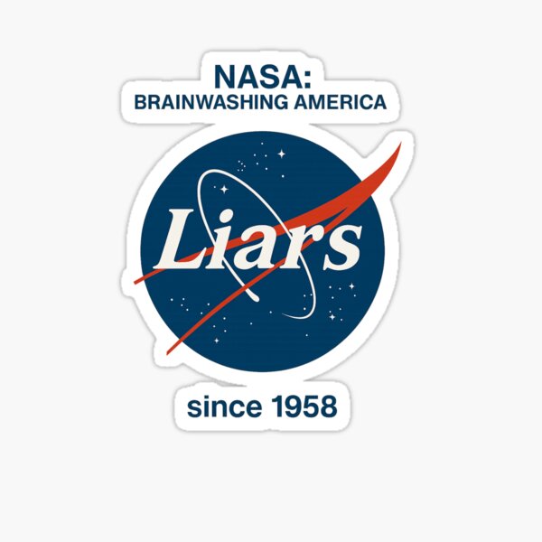 Item preview, NASA "Liars" Parody T-Shirt – Brainwashing America Since 1958 designed and sold by Mattithyahu119.