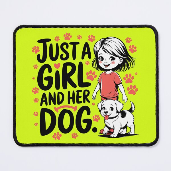 Item preview, just a girl, and her dog, dog, girl, girl and dog, just, a girl love her dog, just a girl and her dog designed and sold by happinesproject.