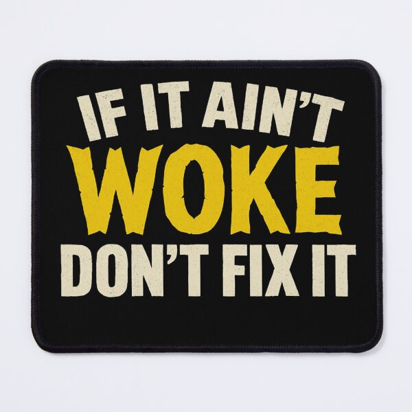 Item preview, If It Ain't Woke.... designed and sold by T-N-Tshirts.