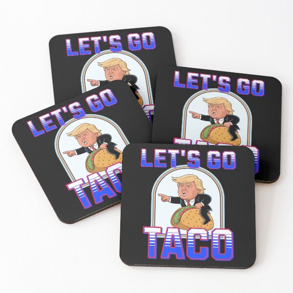 Item preview, Let's go TACO, anti Trump, anti MAGA,  designed and sold by StencilMyst ..