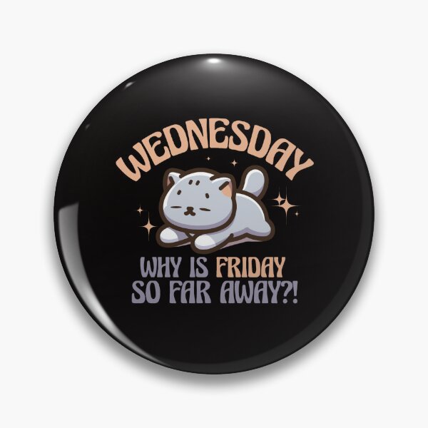 Item preview, Wednesday Mood – Cute Lazy Cat Waiting for Friday designed and sold by Hana Moon.