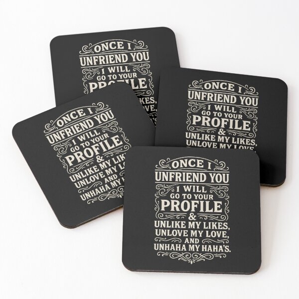 Item preview, Savage Social Media Quote – “Once I Unfriend You,"Funny Typography designed and sold by Shoot-The-Moon.