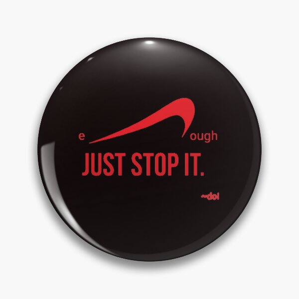 Item preview, enough Just Stop It designed and sold by Dorothy Ogda Laxton.