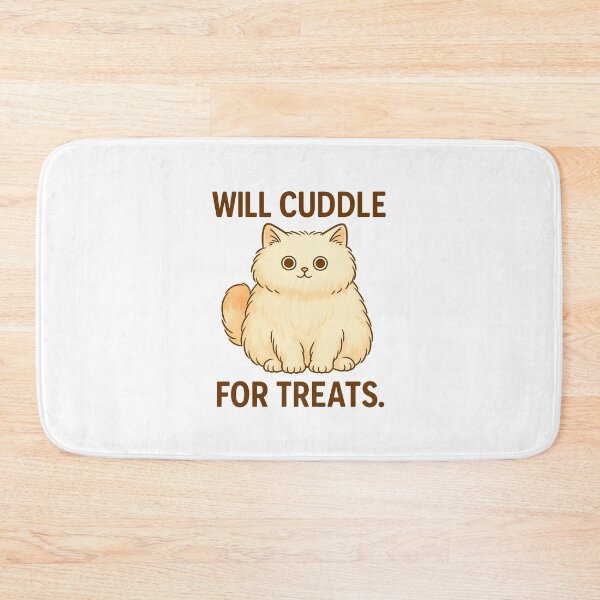 Item preview, Will Cuddle for Treats – Fluffy Cat Bribery Design designed and sold by FriskySloths.