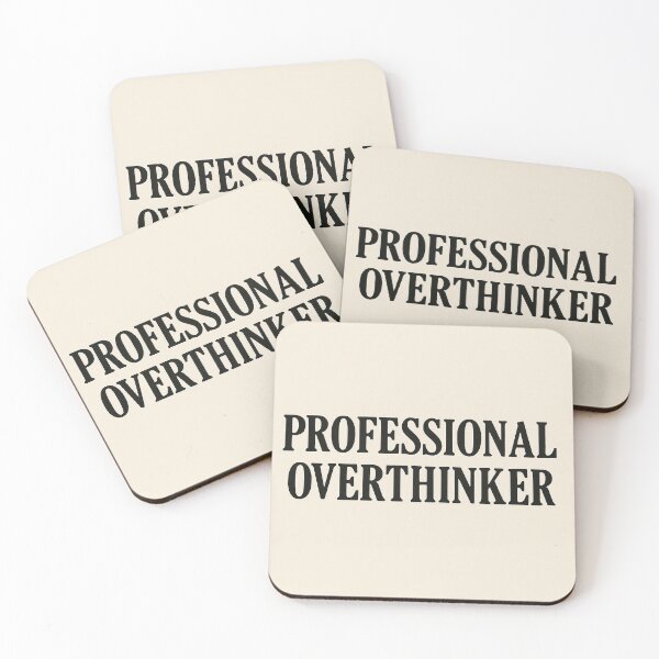 Item preview, Professional Overthinker designed and sold by ArtwaveEmporium.